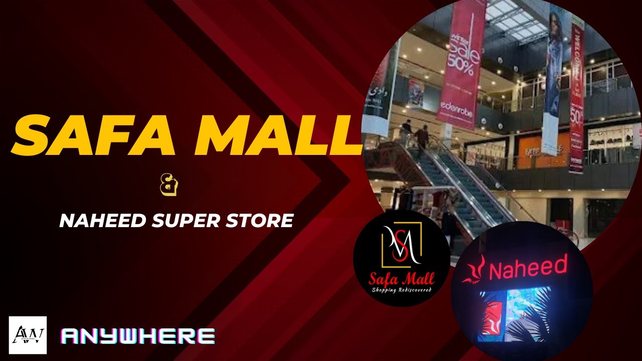 Safa Mall and Naheed Super Store Malir Cantt Karachi