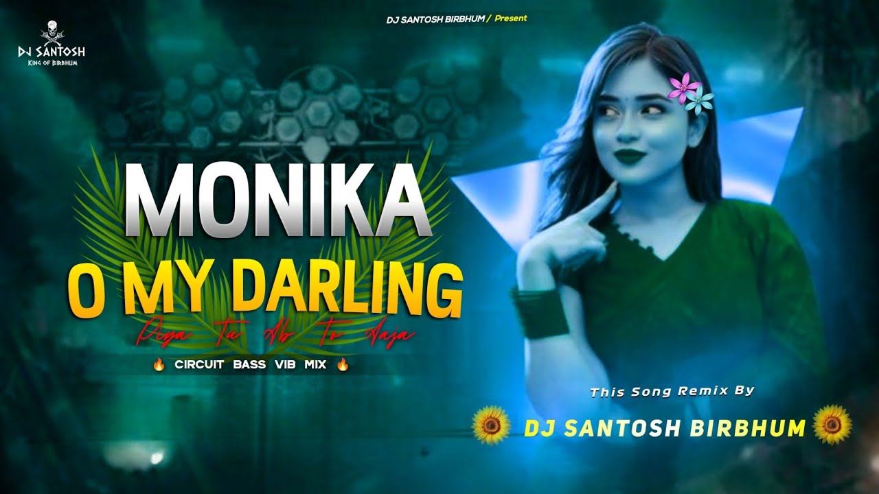 Monika O My Darling 2026  Dj Song  / Old Hindi Song _Dj Santosh Birbhum
