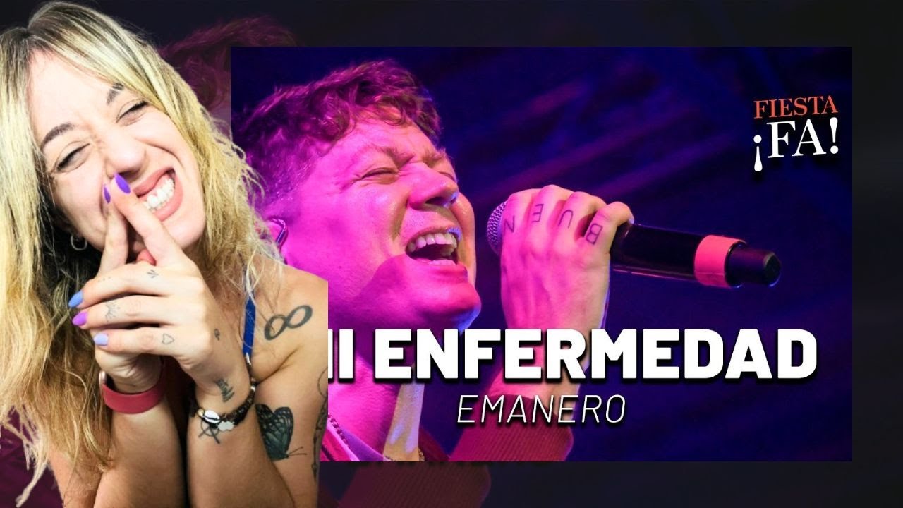 REACCIÓN A MI ENFERMEDAD DE EMANERO EN FIESTA ¡FA!