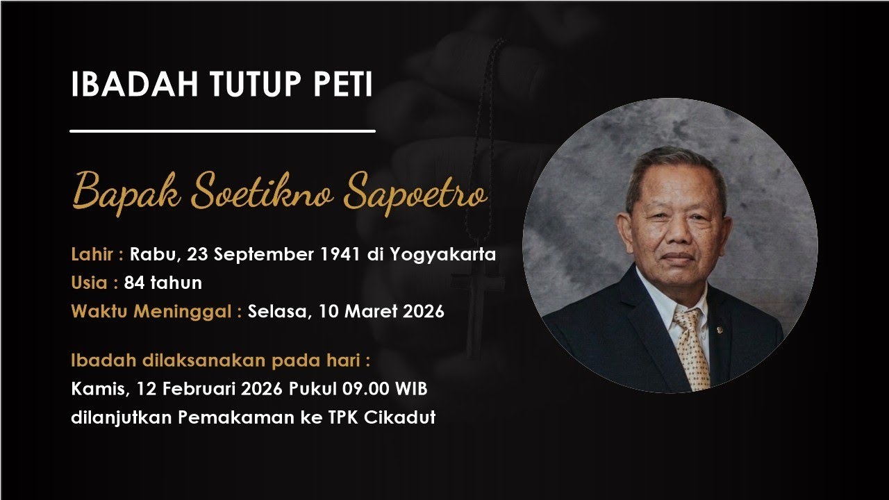 IBADAH TUTUP PETI BPK SOETIKNO SAPOETRO