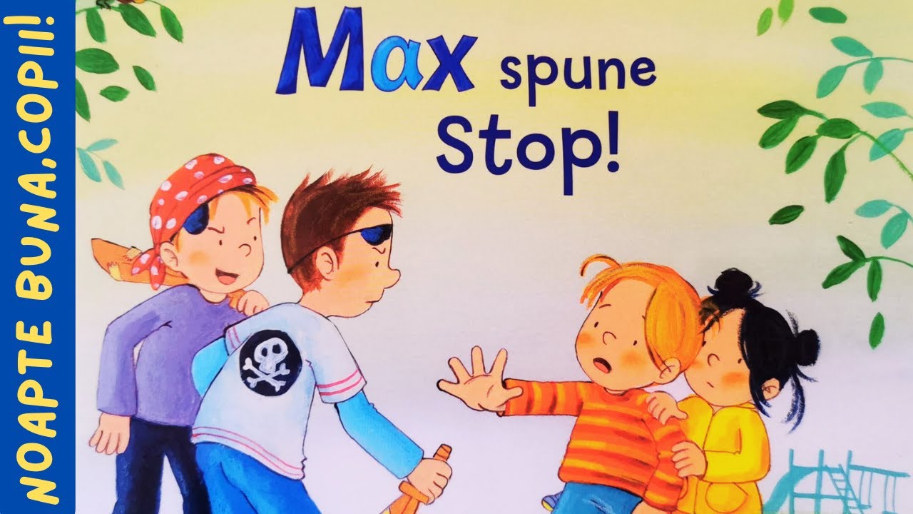 👦 MAX 👦 spune STOP!  ✋🛑