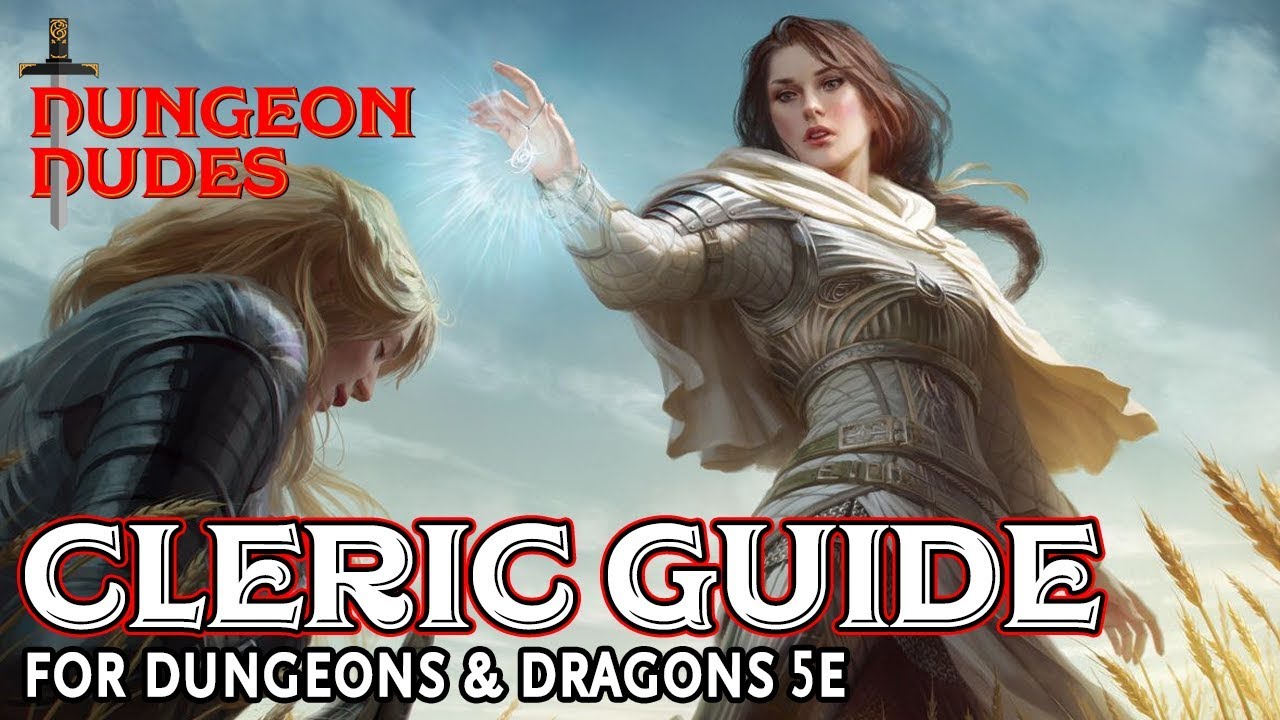 Cleric Guide for Dungeons and Dragons 5e