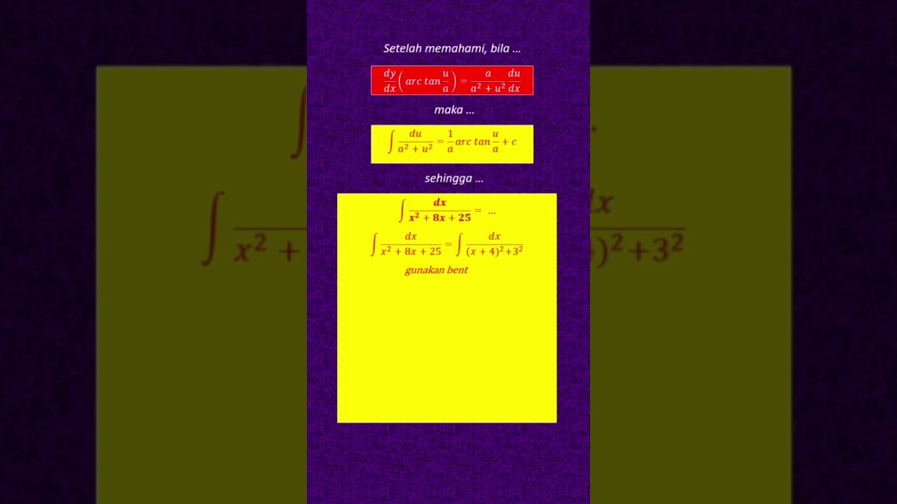 integral yang mengarah ke fungsi arcus tangens 