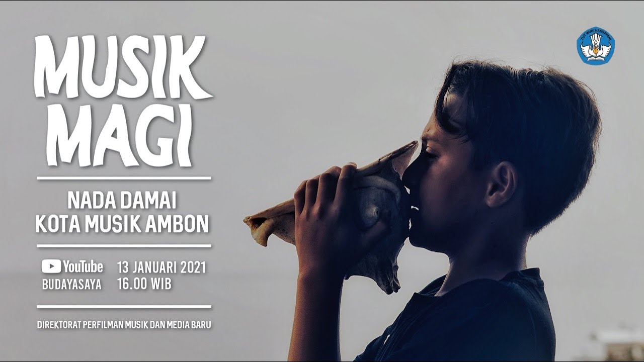 Musik Magi - Episode 4: Nada Damai Kota Musik Ambon