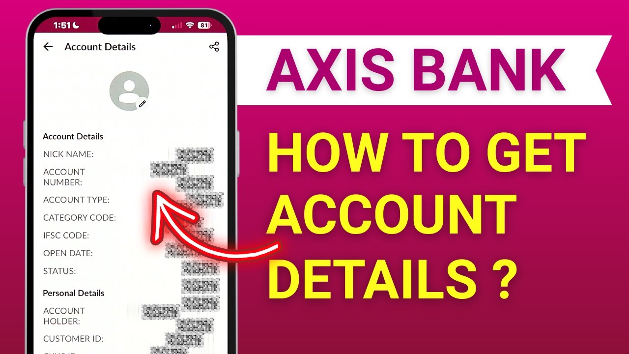 How to Get Account Details in Axis Bank? Axis Bank Account Details in App