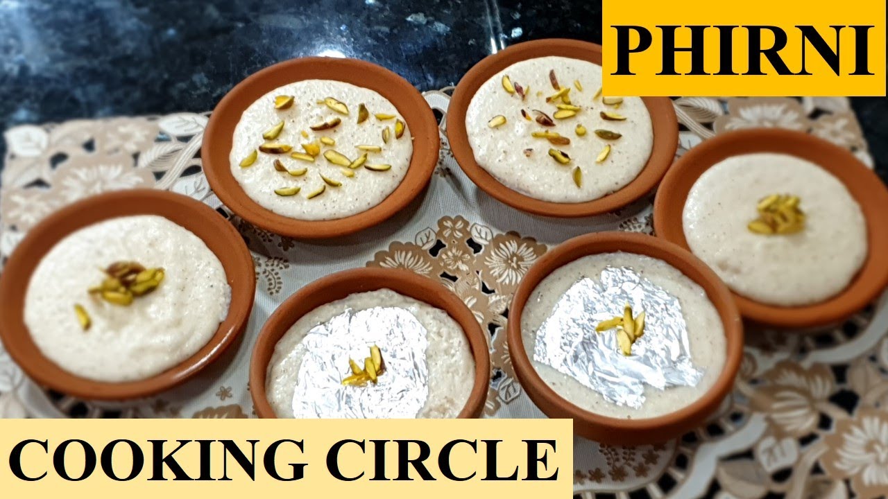 Phirni Recipe | Firni recipe by Cooking Circle