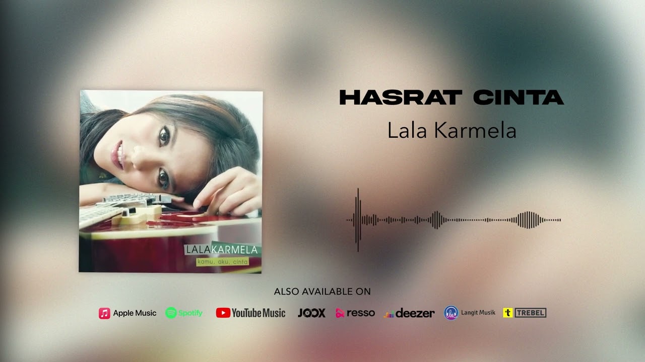 Lala Karmela - Hasrat Cinta (Official Audio)