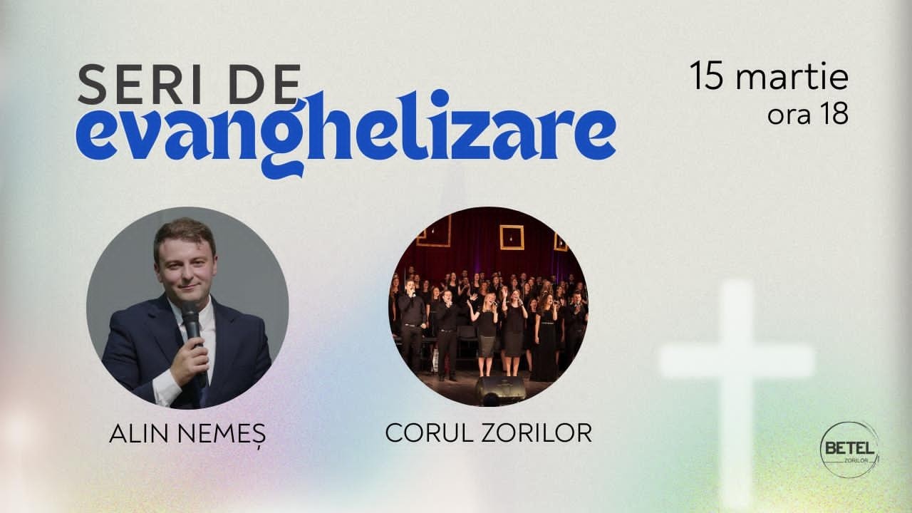 15 Martie 2026 | Evanghelizare | Alin Nemeș