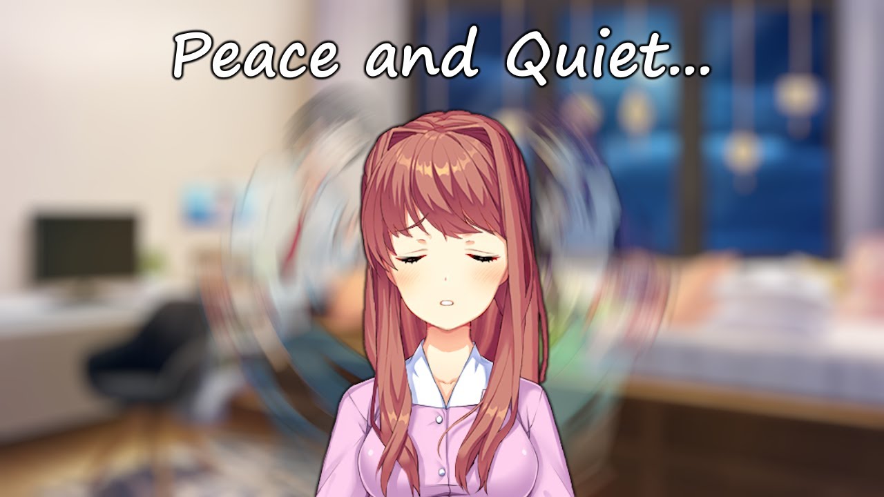 Peace and Quiet... (DDLC Mod)