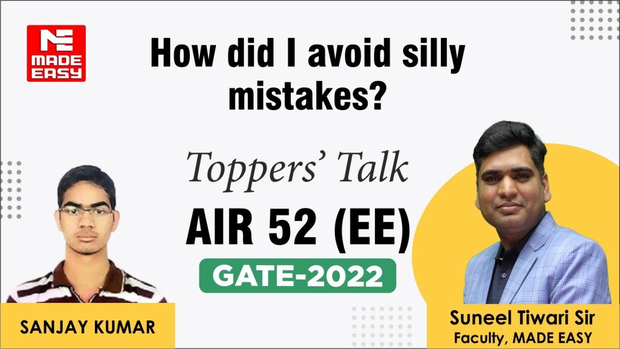 GATE 2022 Topper |Electrical Engineering | Sanjay Kumar | AIR-52 | Toppers' Talk | MADE EASY Student