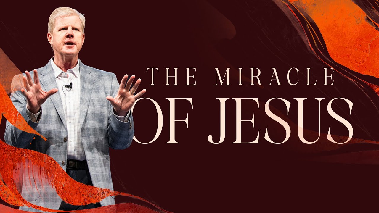 The Miracle of Jesus - Pastor Jonathan Falwell