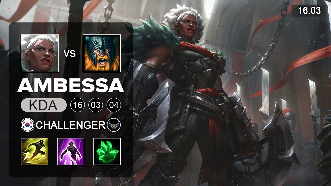 Ambessa vs Olaf Top - KR Challenger - Patch 16.03 Season 16