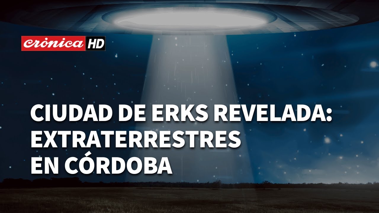 Ciudad de Erks revelada: extraterrestres en Córdoba