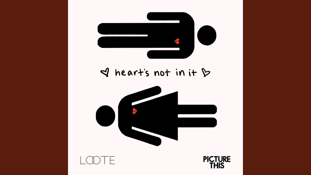 Heart's Not In It