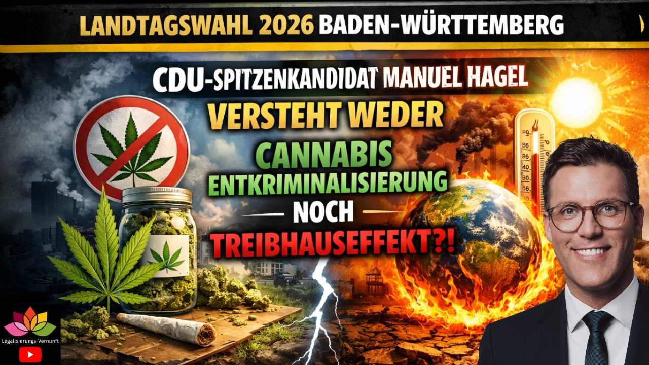 Landtagswahl BW - Manuel Hagel CDU versteht weder Cannabis Entkriminalisierung noch Treibhauseffekt