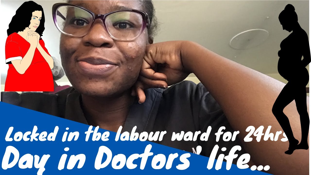 24hr IN THE LABOR WARD- Day in the Life Of Dr Ifedayo - Healed To Heal