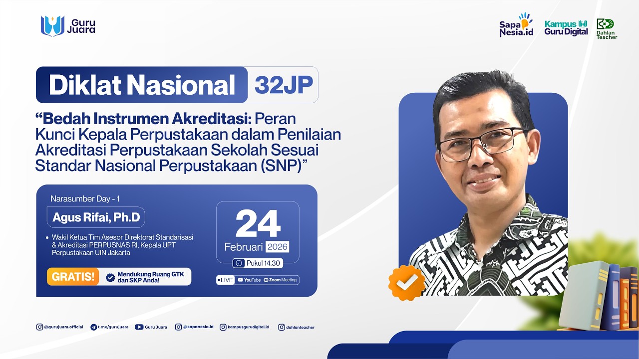 Hari 1: Diklat Peran Kepala Perpustakaan dalam Penilaian Akreditasi Perpustakaan Sekolah Sesuai SNP