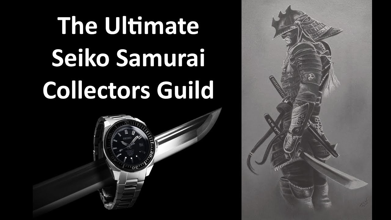 The Ultimate Seiko Samurai Collectors Guild