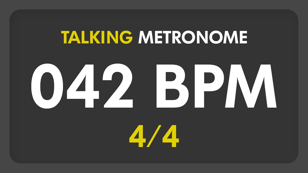 42 BPM - Talking Metronome (4/4)