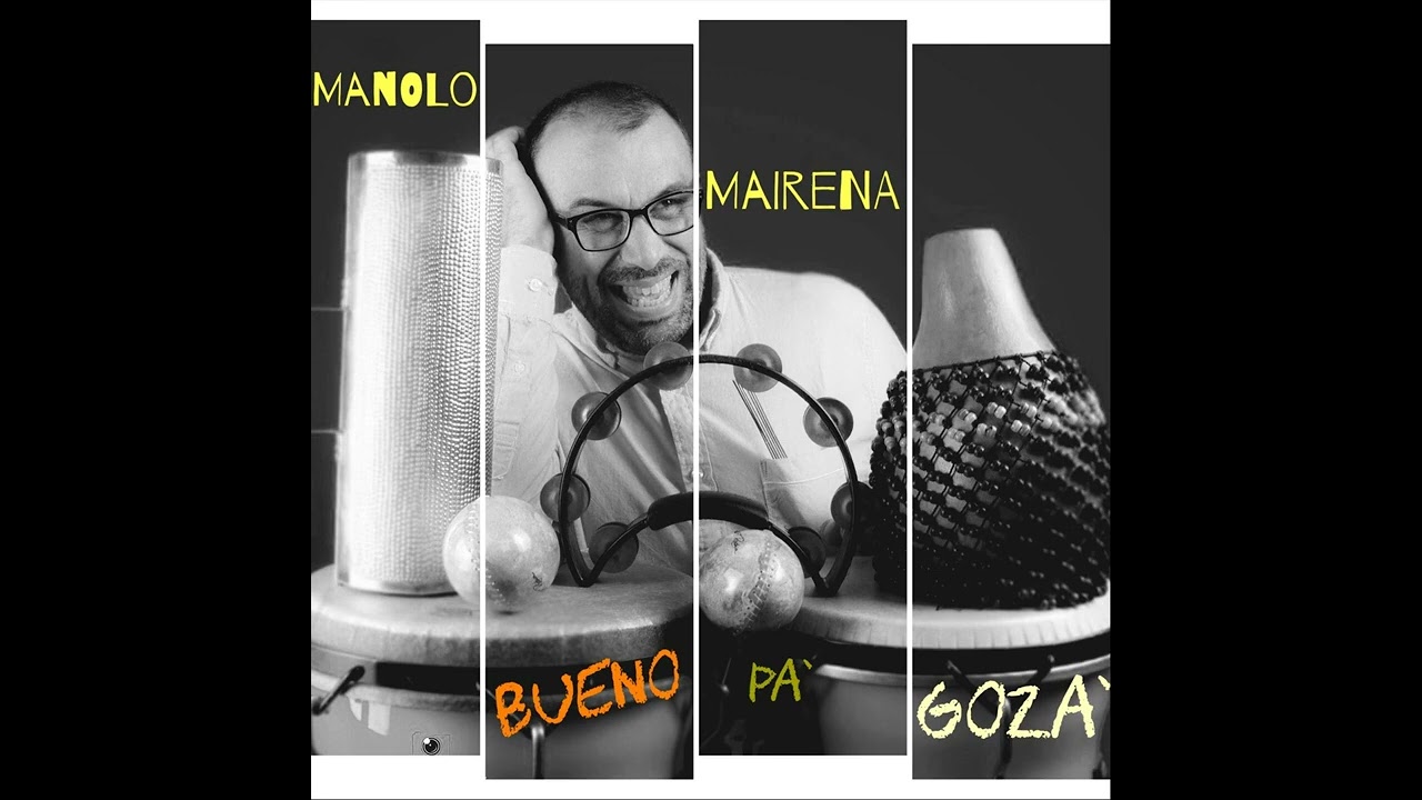 Manolo Mairena - Bueno Pa' Goza' | LA FIGU SALSA