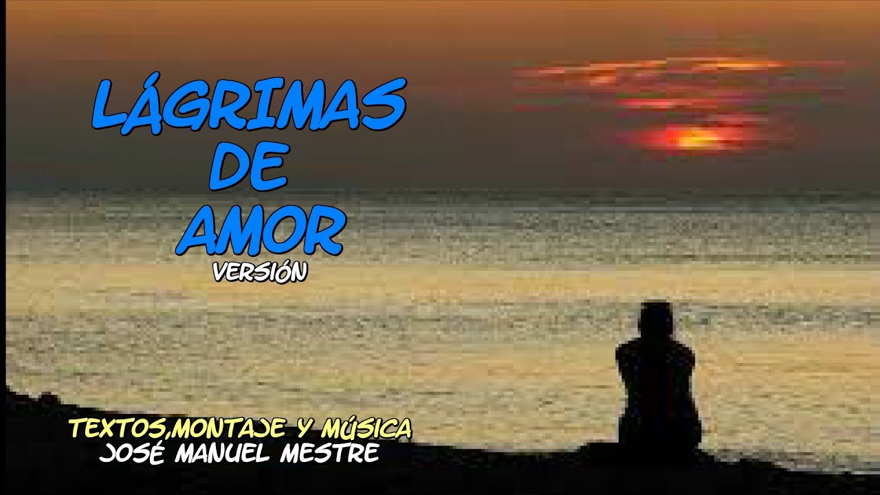 SHOWMANMESTRE - L&Aacute;GRIMAS DE AMOR - versi&oacute;n