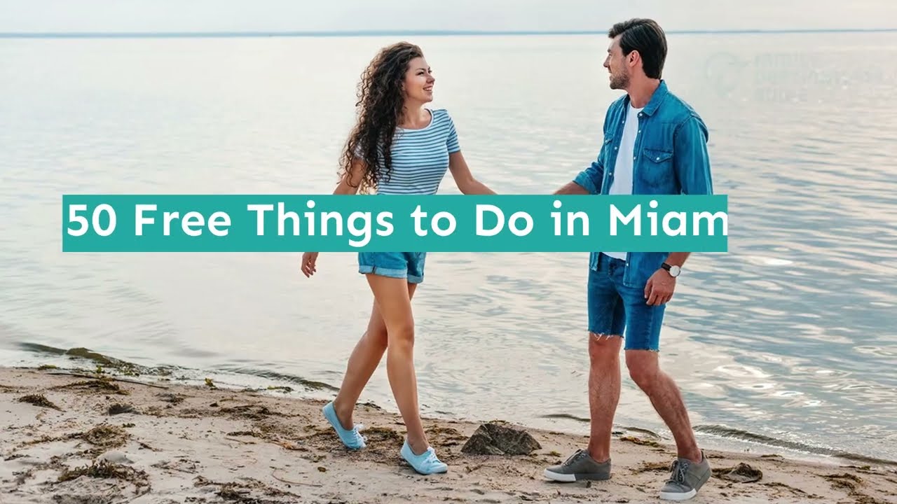 50 Free Things to Do in Miami, FL