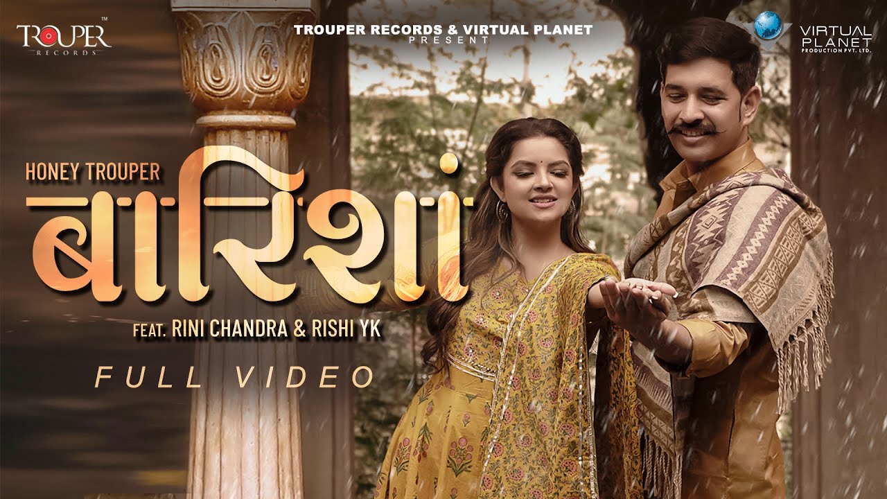 Baarishaan - Honey Trouper Ft. Rini Chandra & Rishi YK | Best Romantic Rajasthani Song