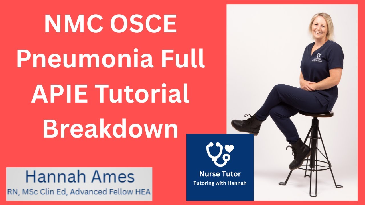 NMC OSCE Pneumonia APIE Tutorial