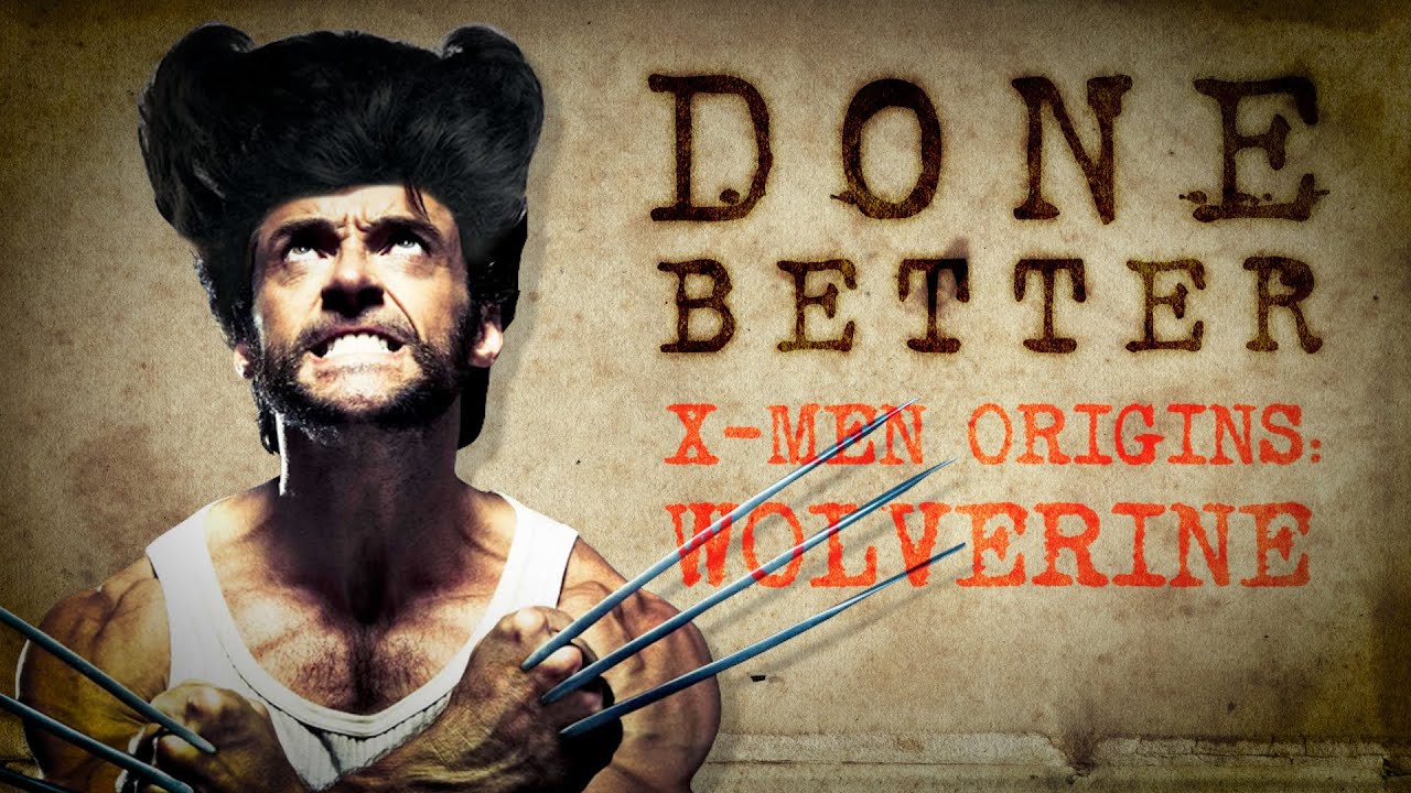 Done Better: X-Men Origins: Wolverine S1E6