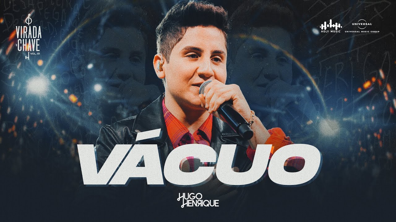 Hugo Henrique - Vácuo l DVD VIRADA DE CHAVE