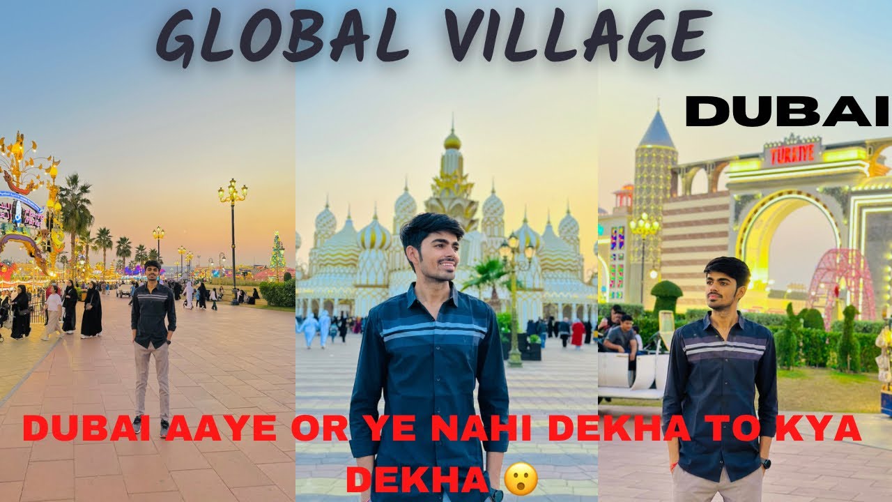 Global Village Dubai 2022-23 , Only AED20 Entry Charges Amazing 🤩 Full Video