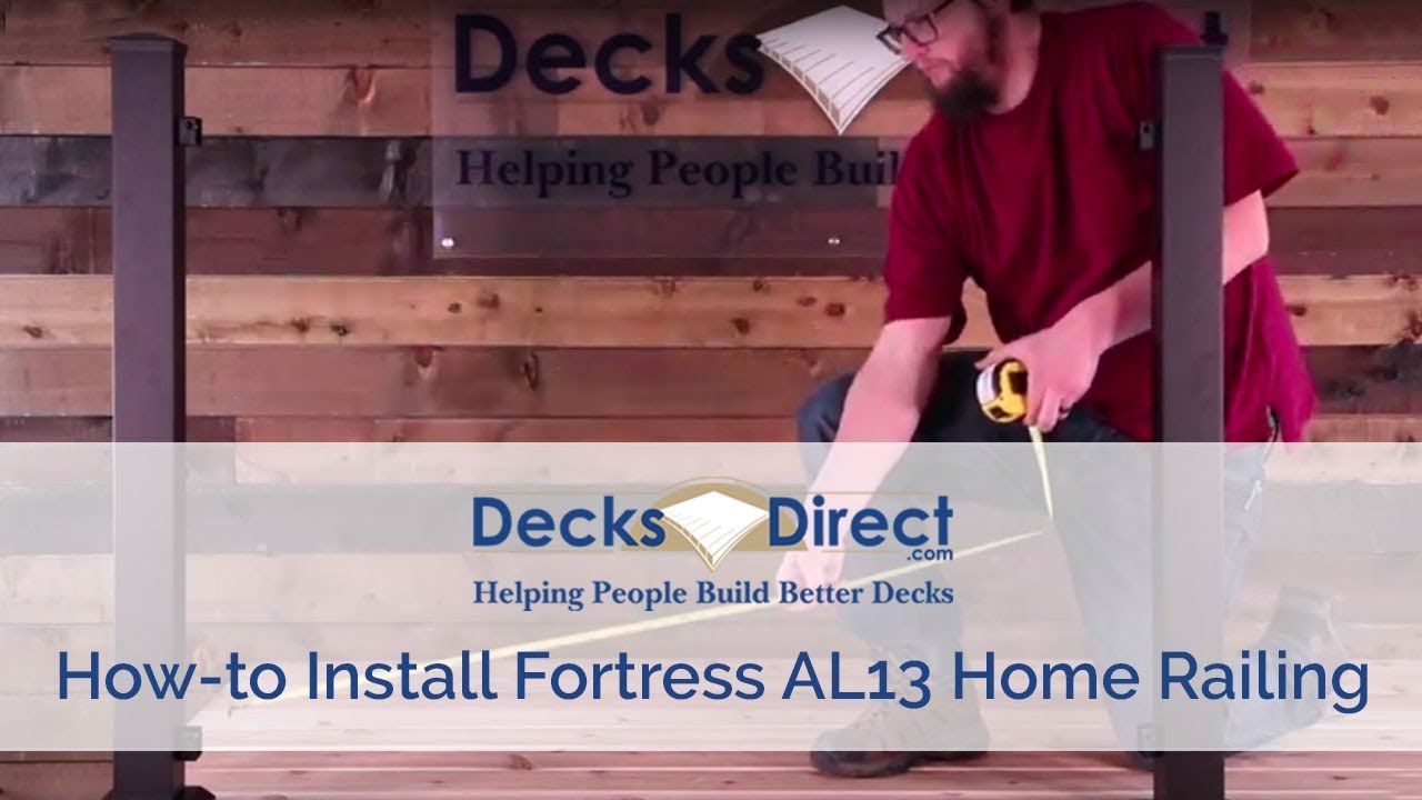 How to Install Fortress AL13 Home Railing