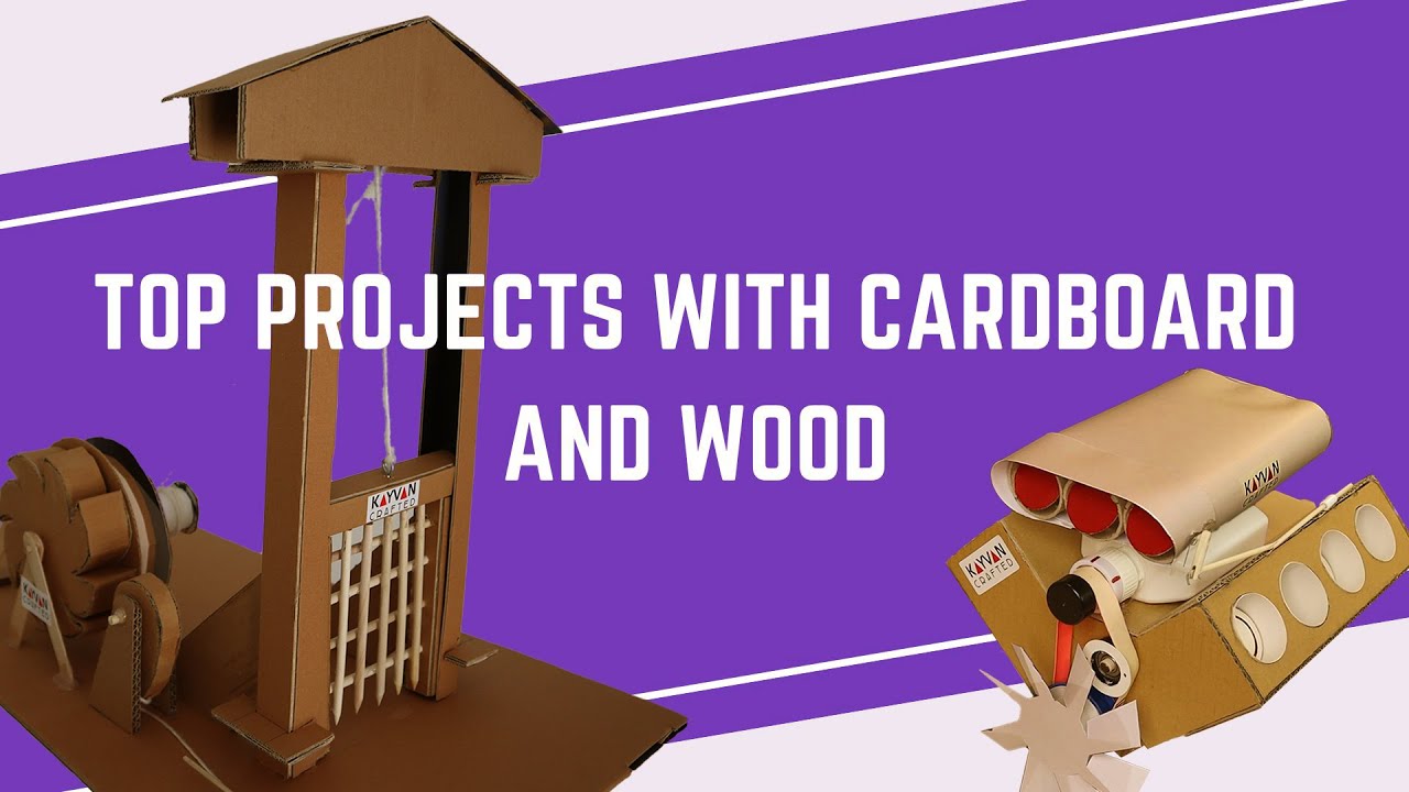 Top Projects with Cardboard and Wood
