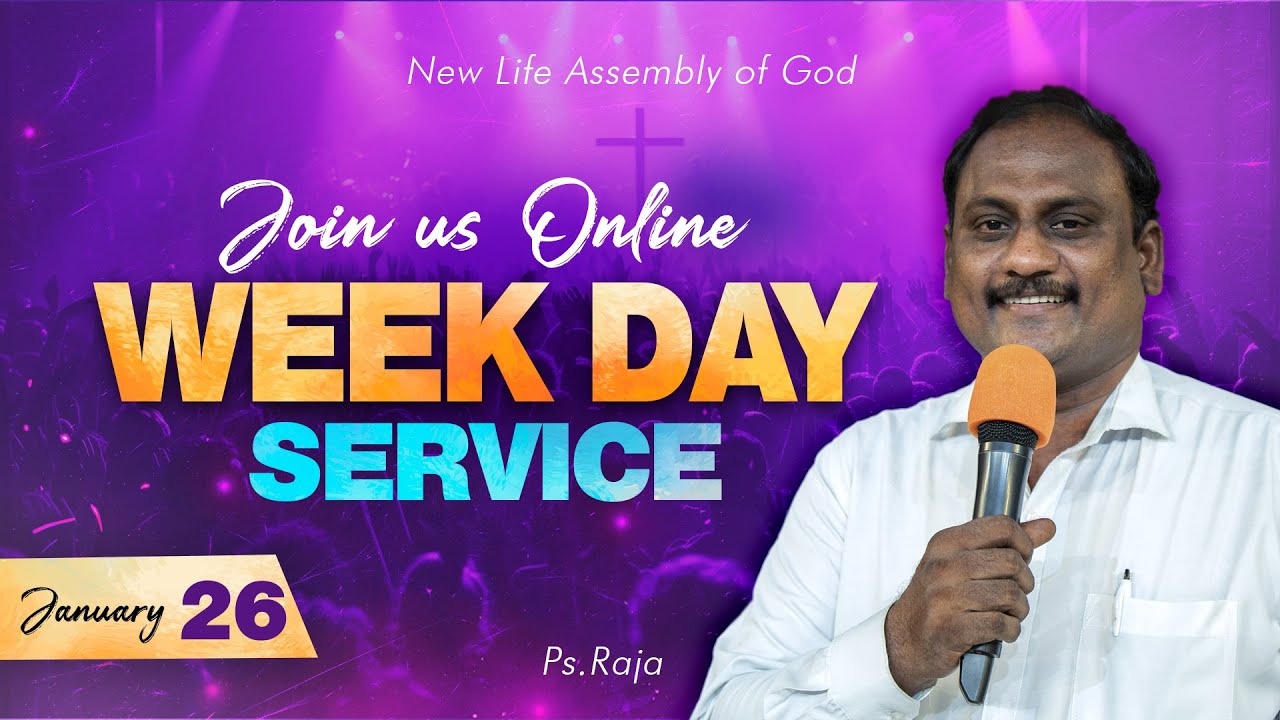 WEEK DAYS SERVICE | 26 JAN 2026 | 11 AM | Ps. Raja