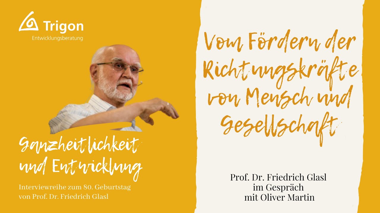 Ganzheitlichkeit & Entwicklung | Vom F&ouml;rdern der Richtungskr&auml;fte von Mensch und Gesellschaft