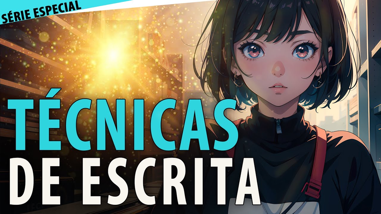 T&Eacute;CNICAS DE ESCRITA - 3 Grandes Habilidades de um Escritor | Parte I