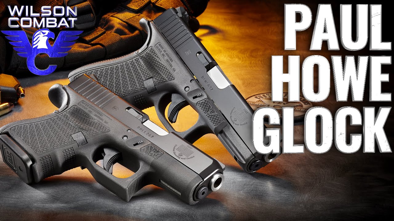 The Paul Howe Signature Glock&reg; by Wilson Combat