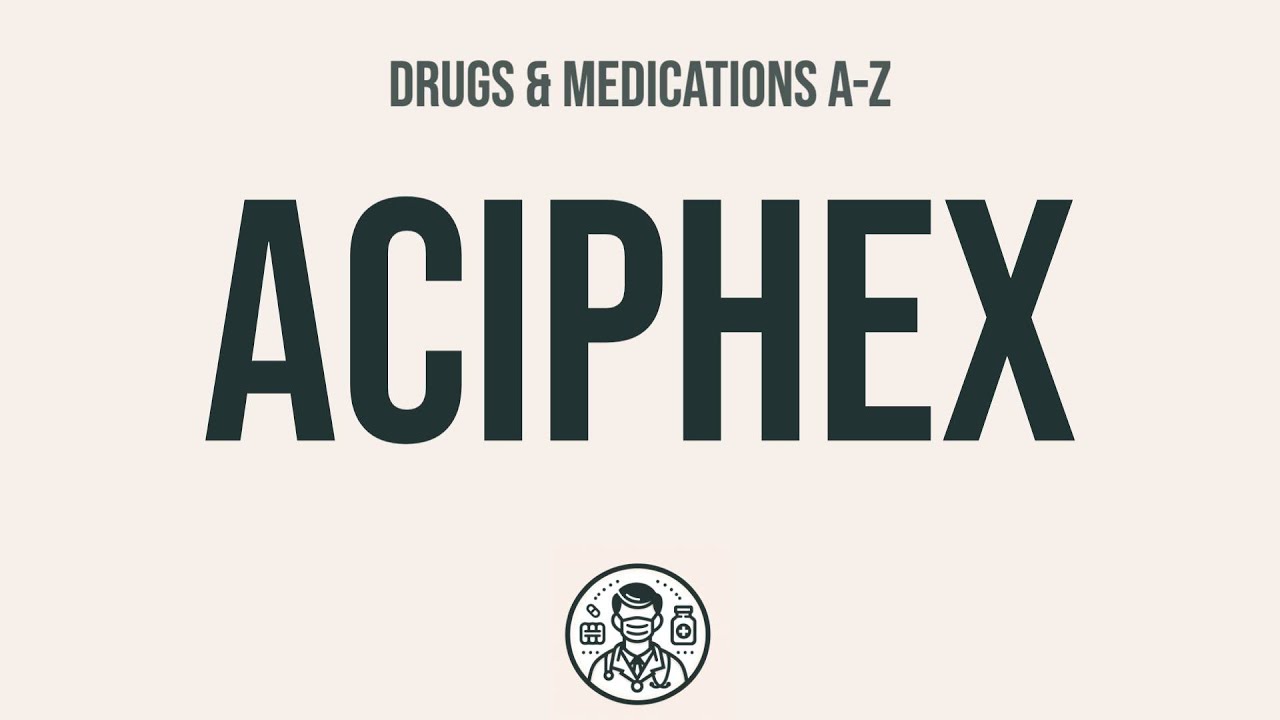 How to use Aciphex - Explain Uses,Side Effects,Interactions