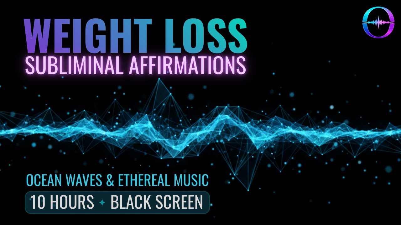 WEIGHT LOSS SUBLIMINAL (10 Hours) Ocean Waves For Deep Sleep [Black Screen]