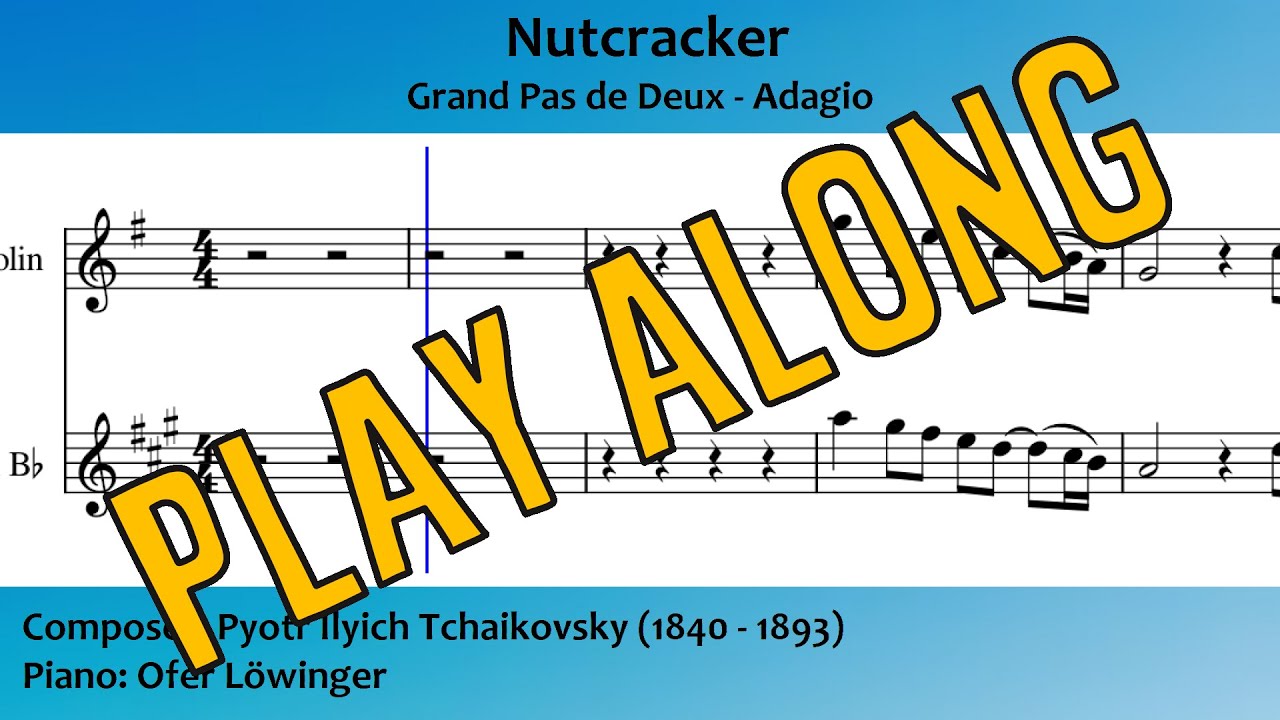 Tchaikovsky Nutcraker - Grand Pas des Deux - Piano Accompaniment