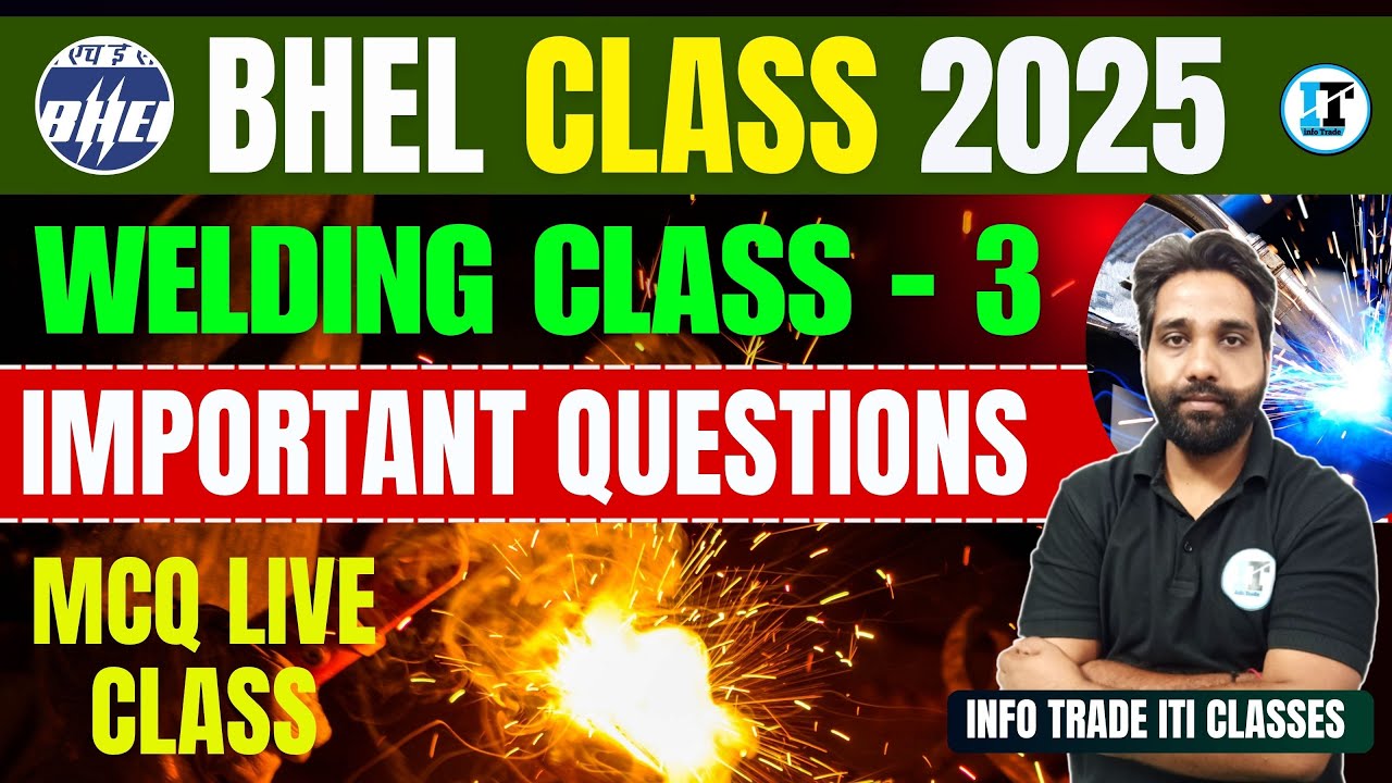 BHEL Welder Trade Class - 3 | BHEL Practice Questions Solution | BHEL Artisan Recruitment 2025
