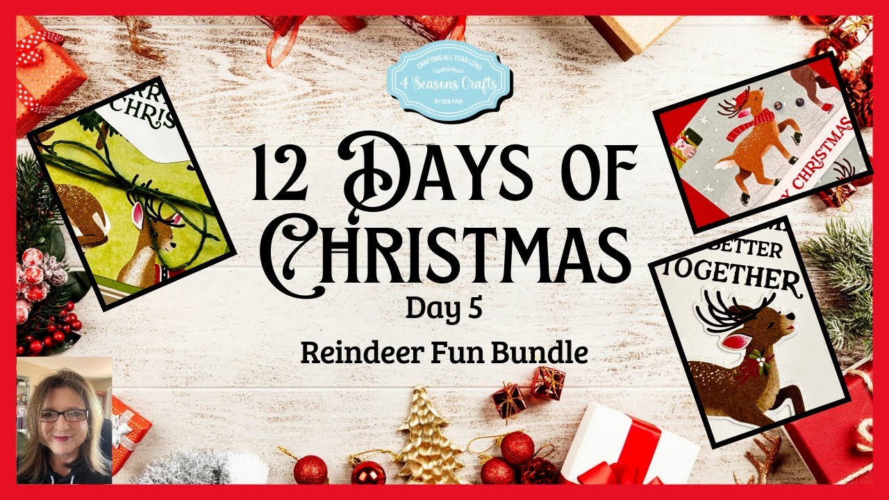 Tutorial #101 - Days of Christmas (Day 5) - 4SC by Deb Fair - Independent Stampin' Up! Demo.