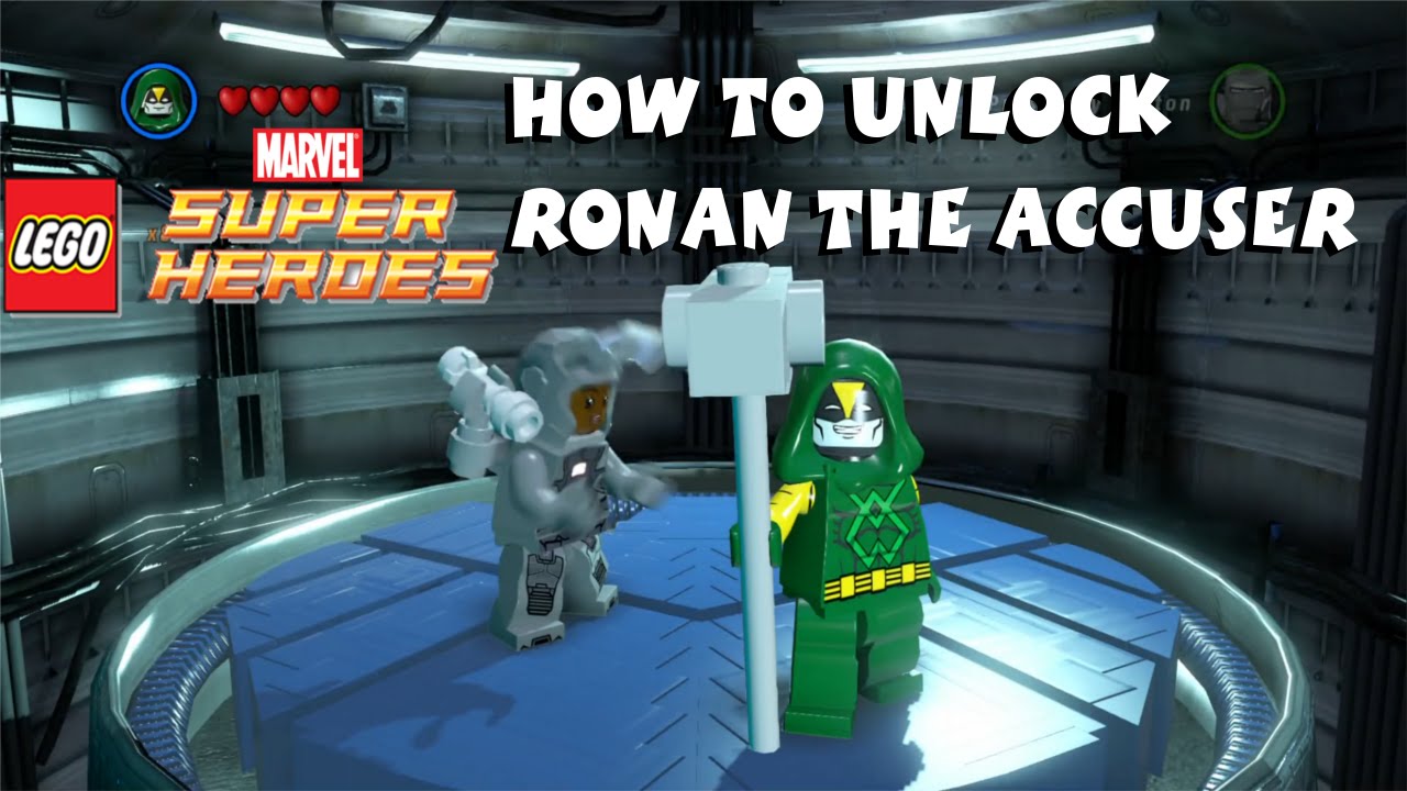 How to Unlock Ronan the Accuser - Lego Marvel Super Heroes Guardians of the Galaxy