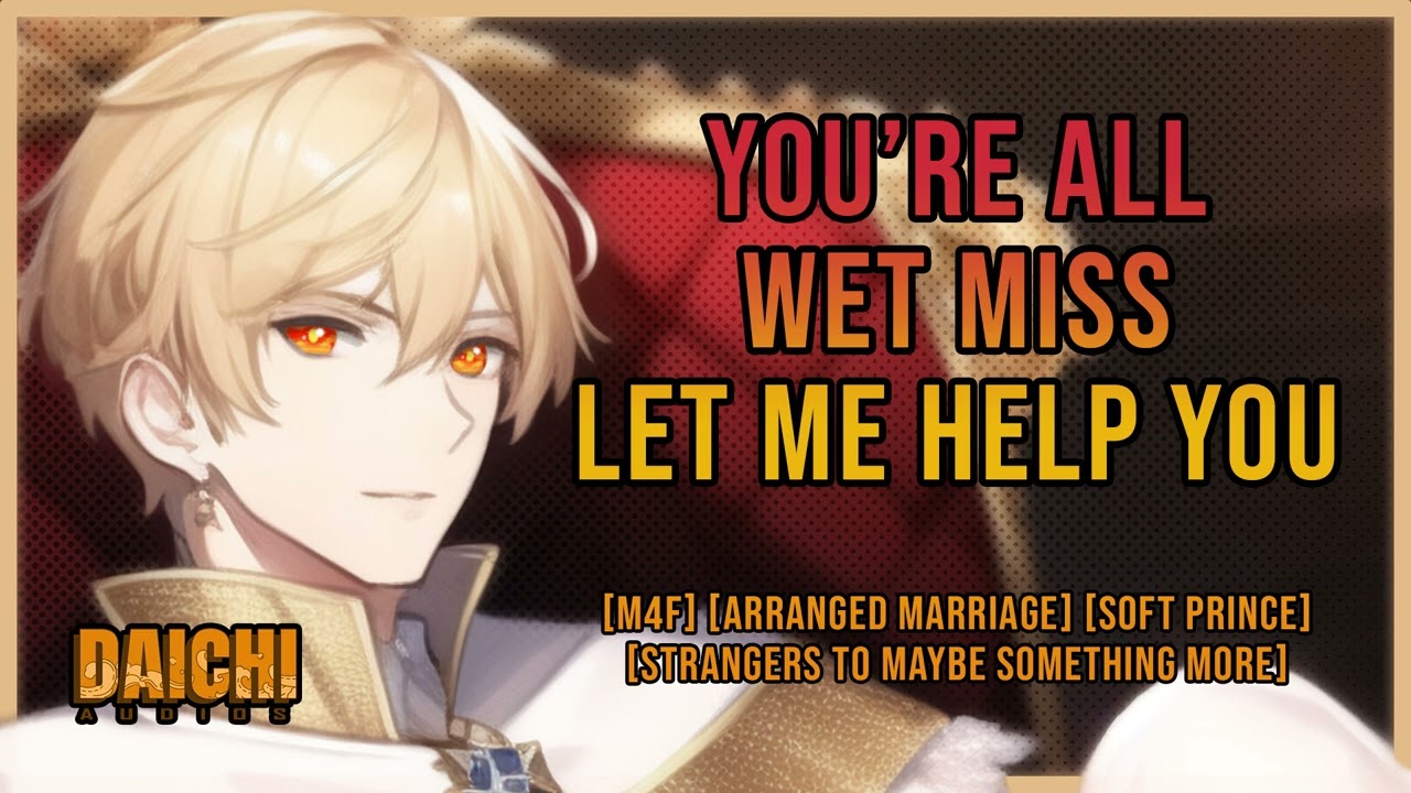 [sweet] Being Saved By A Prince At Night 『Arranged Marriage/ASMR Roleplay/M4F』