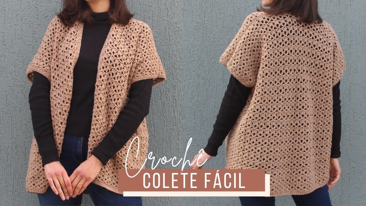 Colete Oversize Fácil | Aula de Crochê
