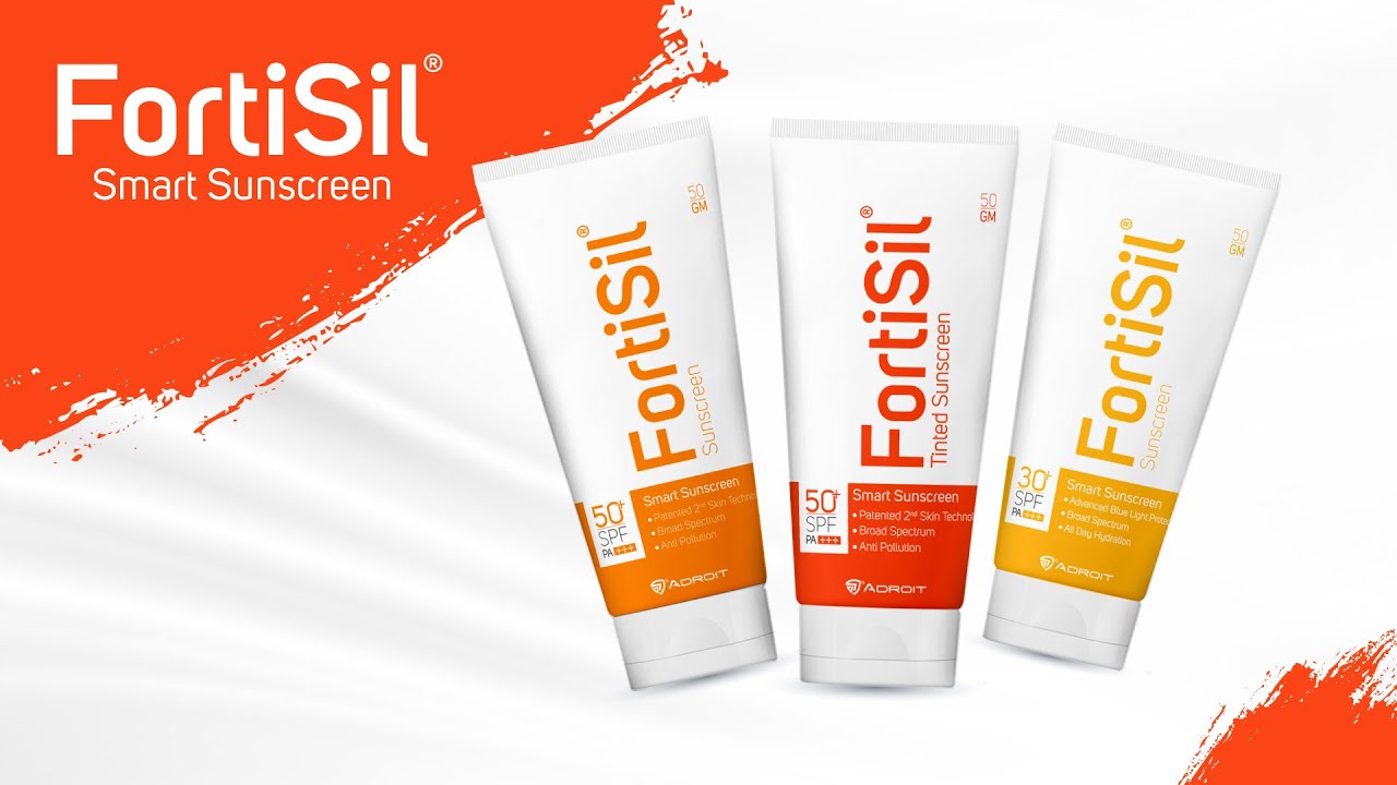 Fortisil Sunscreens | Premium Sunscreens | Best Sunscreen For Your Skin Protection