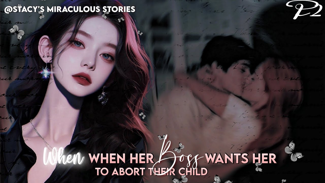 🍋||When Her Boss Wants Her To Abort Their Child||2/2||mlb texting story||miraculous texting story 🍋