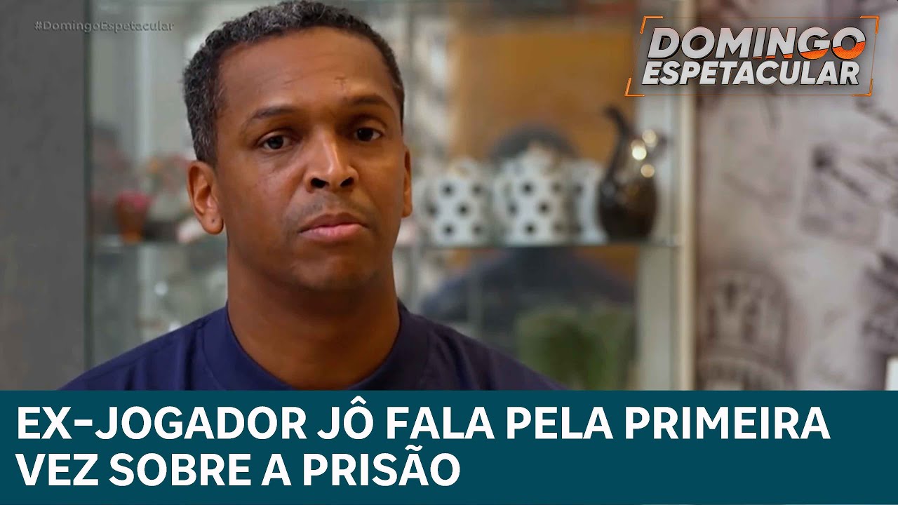 Exclusivo! Ex-jogador Jô fala sobre a prisão por atraso no pagamento de pensão alimentícia