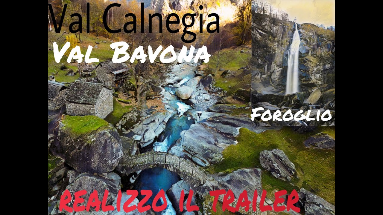 Val Calnegia..valle Bavona creo il trailer per Youtube #vanlife