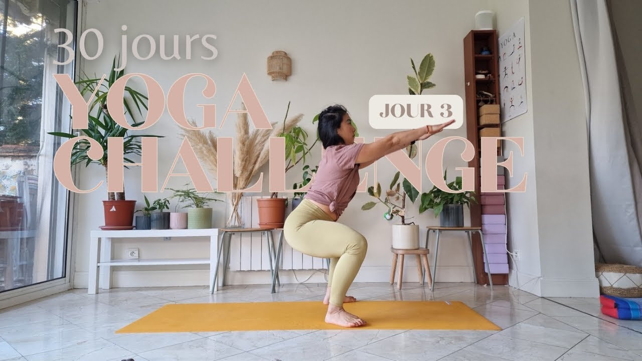 YOGA - Challenge 30 jours | JOUR 3